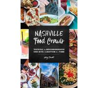 Holly Stewart Nashville Food Crawls (Tascabile) Food Crawls