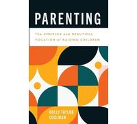 Holly Taylor Coolman Parenting (Tascabile)