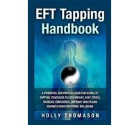 Holly Thomason EFT Tapping Handbook (Tascabile)