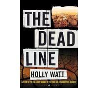 Holly Watt The Dead Line (Copertina rigida) Casey Benedict Investigation