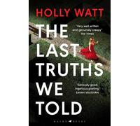 Holly Watt The Last Truths We Told (Tascabile)