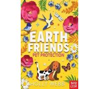 Holly Webb Earth Friends: Pet Protection (Tascabile) Earth Friends