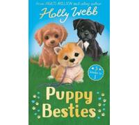 Holly Webb Puppy Besties (Tascabile) Holly Webb: Animal Stories