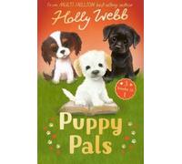Holly Webb Puppy Pals (Tascabile) Holly Webb: Animal Stories