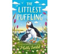 Holly Webb The Littlest Puffling (Tascabile) Summer Wildlife Stories