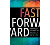 Holly Willis Fast Forward (Copertina rigida)