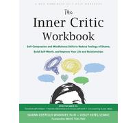 Holly Yates Mavis Tsai Shawn C. Whooley The Inner Critic Workbook (Tascabile)