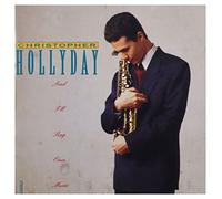 HOLLYDAY, CHRISTOPHER - AND I'LL SING ONCE MORE