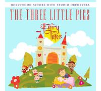 Hollywood Actors With Studio Orchestra - Three Little Pigs