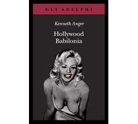 Hollywood Babilonia - Anger Kenneth