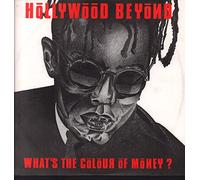 Hollywood Beyond - Hollywood Beyond - Whats The Colour Of Money - [12"]