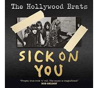 The Hollywood Brats Sick On You (CD) Deluxe Album