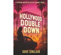 Hollywood Double Down: A Scream Queen Detective Agency Novel
