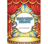 Hollywood Dreams Adult Coloring Book