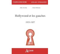 Hollywood et les gauches, 1933-1957