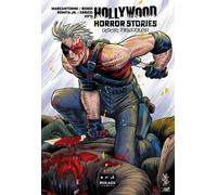 Hollywood Horror Stories. Giochi pericolosi - Marcantonini Francesco, Bond...