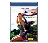 Hollywood in Maremma