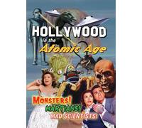 Hollywood in the Atomic Age Monsters Martians Mad Scientists (DVD)