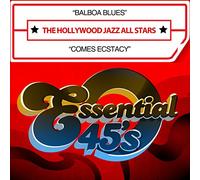 Hollywood Jazz All Stars - Balboa Blues / Comes Ecstacy