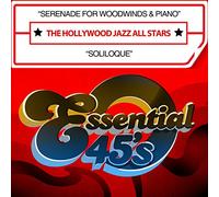 Hollywood Jazz All Stars - Serenade For Woodwinds & Piano / Soliloque
