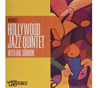 Hollywood Jazz Quintet & Hal Gordon - Nuances