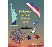 Hollywood Legends Coloring Book: A Tribute to Iconic American Movie Stars for Relaxation and Creativity