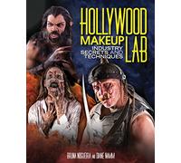 Hollywood Makeup Lab: Industry Secrets and Techniques