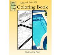 Hollywood Movie Sets Coloring Book Series: Swimming Pool