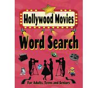 Hollywood Movies Word Search: 55 Puzzles, 110 Pages, Large Easy to Read Print About Hollywood Movies and Movie Making. Suitable For all Ages.