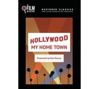 Hollywood My Home Town (The Film Detective Restored Version) (DVD) Richard Arlen