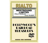 HOLLYWOOD RAILROAD TREASURES SERIES - WESTBOUND LIMITED