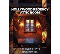 Hollywood Regency Attic Room 2025: 18 Months of Vintage Glamour July 2024 to December 2025 Organize with a Large-Sized Highlighting Stunning Attic Rooms in Hollywood Style Ideal Gifts