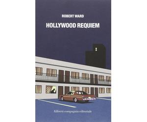 Hollywood requiem [Paperback] [Jun 09, 2016] Ward, Robert and Manuppelli, N.