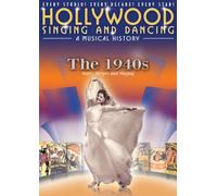 Hollywood Singing And Dancing - A Musical History - The 1940s [DVD] [2008] [Edizione: Regno Unito]