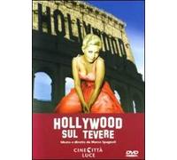Hollywood sul Tevere