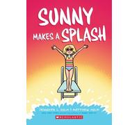 Holm J L Sunny Makes a Splash (Tascabile) Sunny