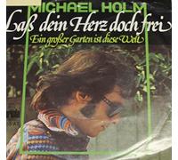 HOLM, Michael - Laß dein Herz doch frei / Ein großer Garten ist diese Welt / 16 955 AT