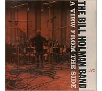 Holman,Bill Band - View from the Side
