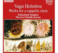 HOLMBOE, V. - CAPPELLA CHO-WORKS FOR A