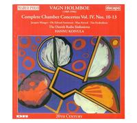 Holmboe Vagn - Concerti Da Camera (Integrale) Vol.