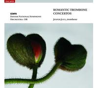 Vagn Holmboe Romantic Trombone Concertos (Dausgaard, Danish Nso, Juul) (CD)