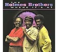 Holmes Brothers - Where It S at