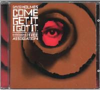 Holmes,David - Come Get It I Got It