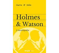 Holmes e Watson. L'enciclopedia