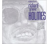 HOLMES, GROOVE - TIMELESS