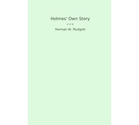 Holmes' Own Story