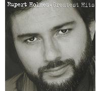 Holmes, Rupert - Greatest Hits