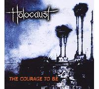 HOLOCAUST - COURAGE TO BE