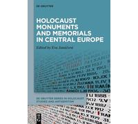 Holocaust Monuments and Memorials in Central Europe
