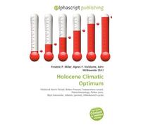 Holocene Climatic Optimum: Medieval Warm Period, Before Present, Temperature record, Paleoclimatology, Pollen zone, Blytt-Sernander, Atlantic (period), Milankovitch cycles
